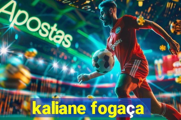 kaliane fogaça