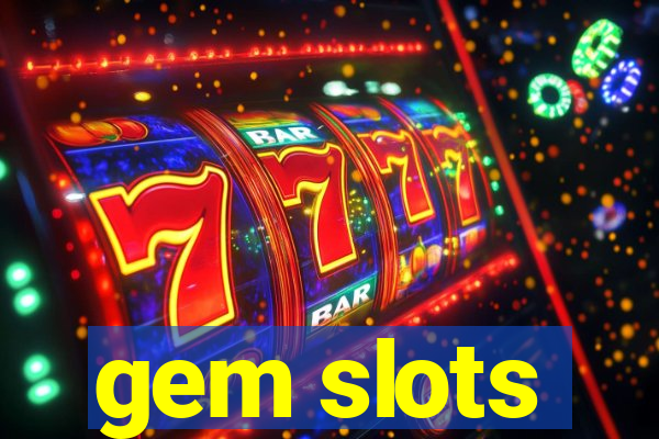 gem slots