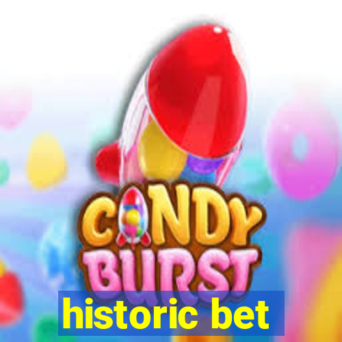 historic bet