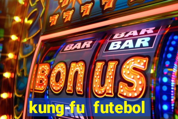 kung-fu futebol clube download