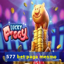 577 bet paga mesmo