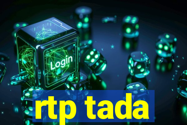 rtp tada