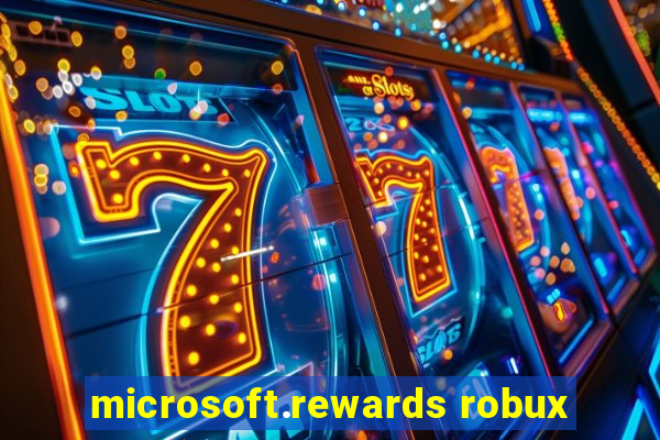 microsoft.rewards robux