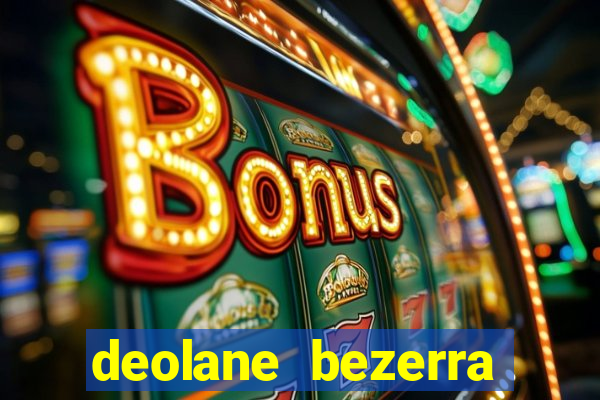 deolane bezerra plataforma de jogos