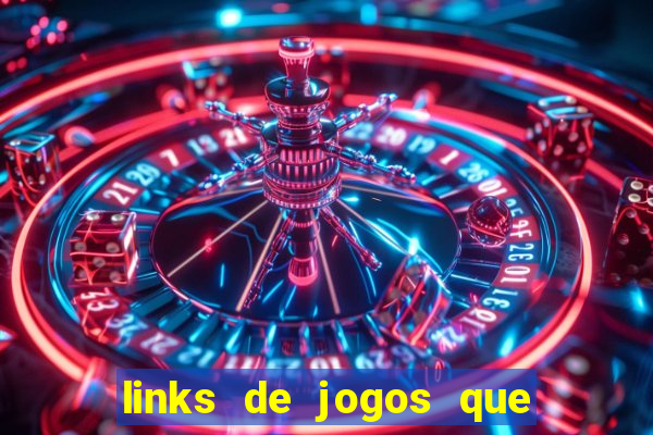 links de jogos que ganha dinheiro