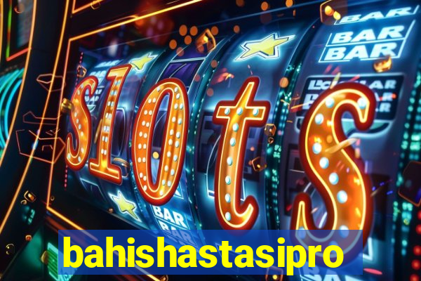 bahishastasipro.info