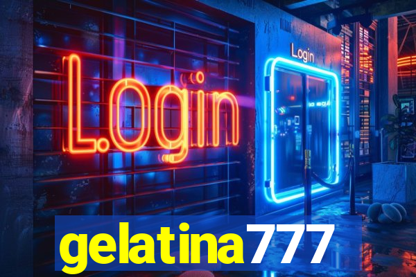 gelatina777