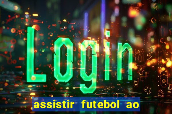 assistir futebol ao vivo futemax real madrid