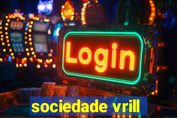 sociedade vrill