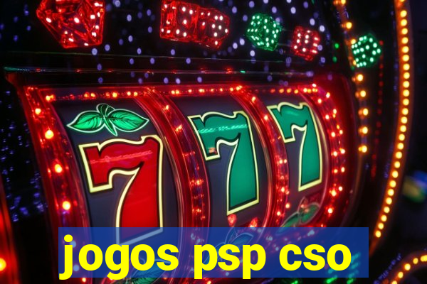 jogos psp cso