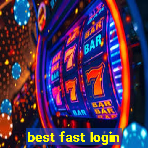 best fast login