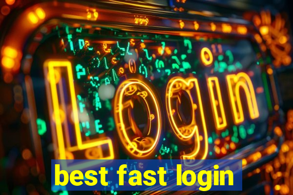 best fast login