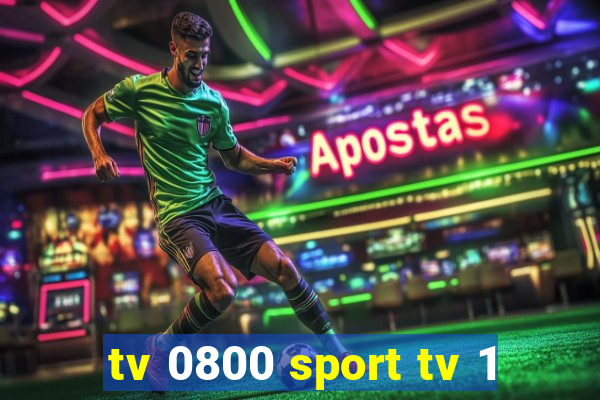 tv 0800 sport tv 1