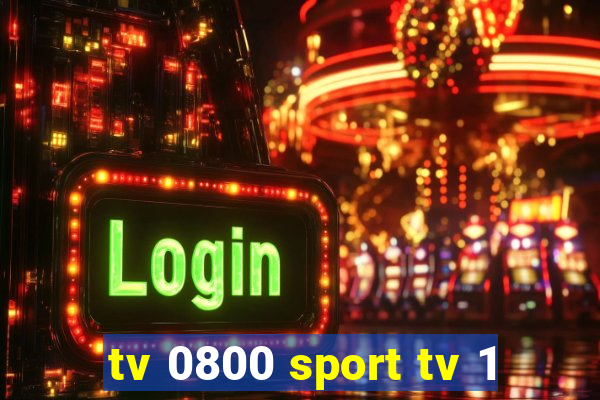 tv 0800 sport tv 1