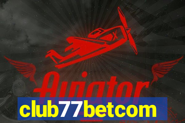 club77betcom