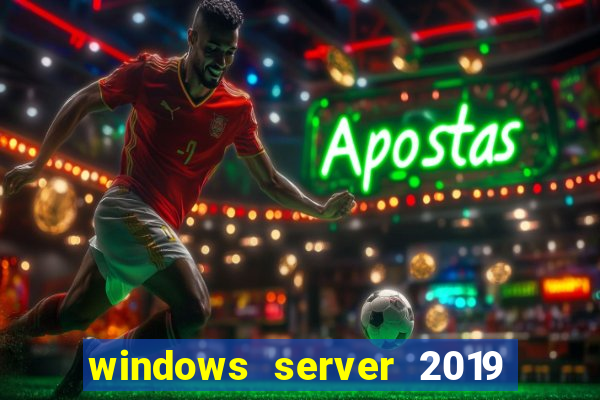 windows server 2019 iso pt-br download