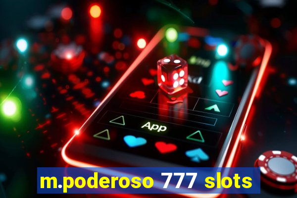 m.poderoso 777 slots