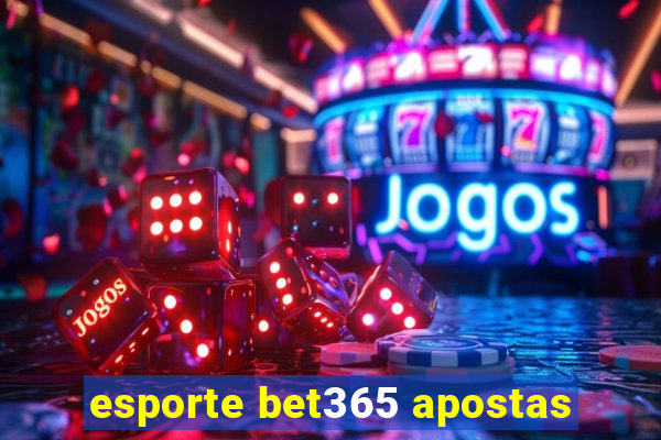 esporte bet365 apostas