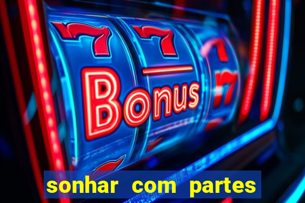 sonhar com partes intimas de outra pessoa