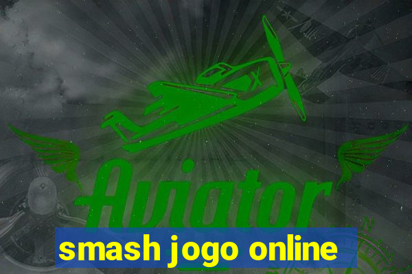 smash jogo online