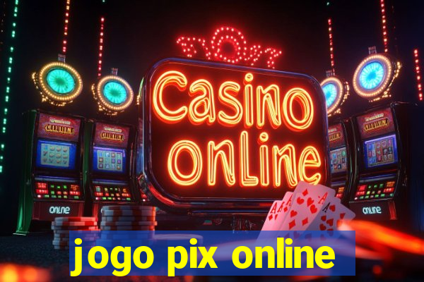 jogo pix online