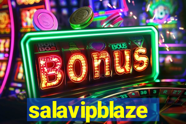 salavipblaze