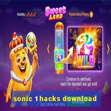 sonic 1 hacks download