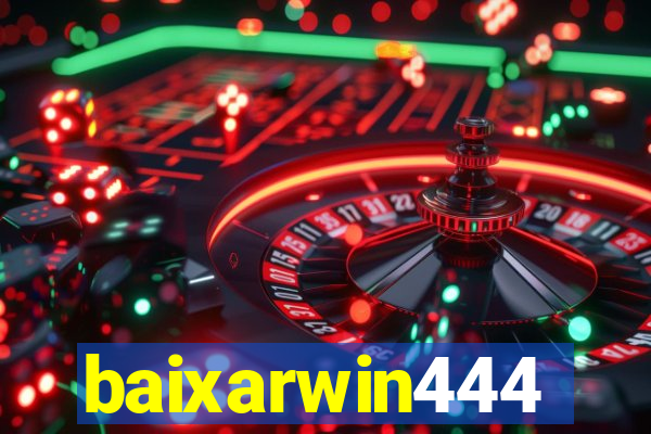 baixarwin444