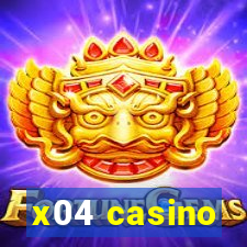 x04 casino