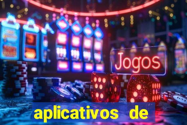 aplicativos de jogos que ganha dinheiro