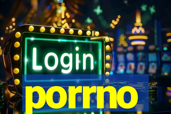 porrno