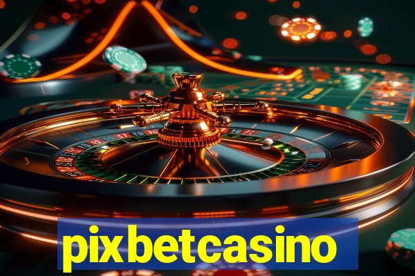 pixbetcasino