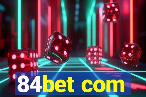 84bet com