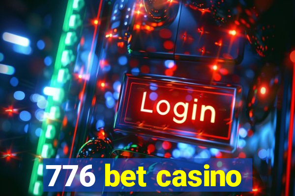 776 bet casino