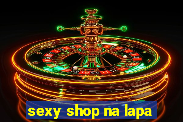 sexy shop na lapa