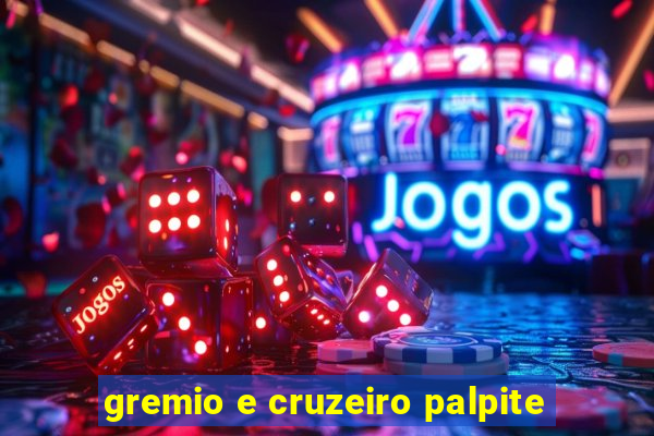 gremio e cruzeiro palpite