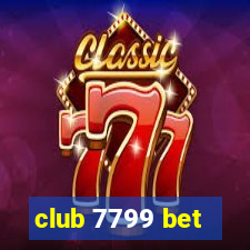 club 7799 bet