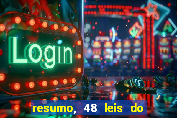 resumo, 48 leis do poder pdf