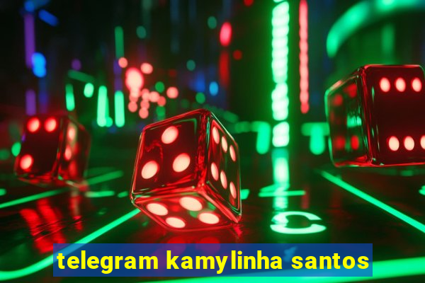 telegram kamylinha santos