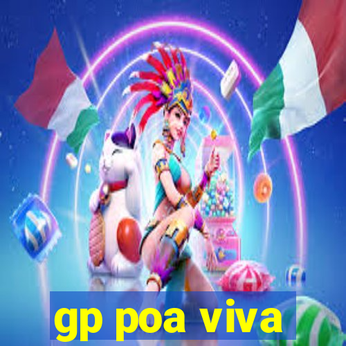 gp poa viva