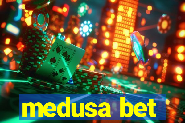 medusa bet