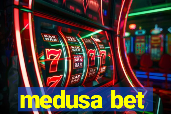 medusa bet