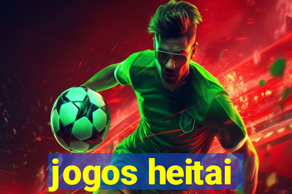 jogos heitai