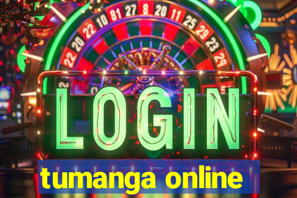 tumanga online