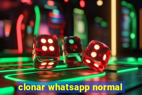 clonar whatsapp normal