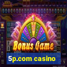 5p.com casino