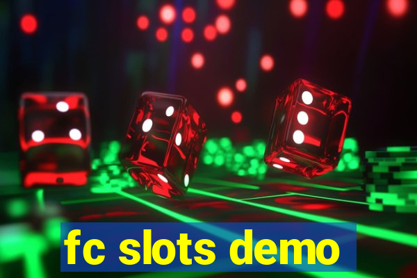 fc slots demo