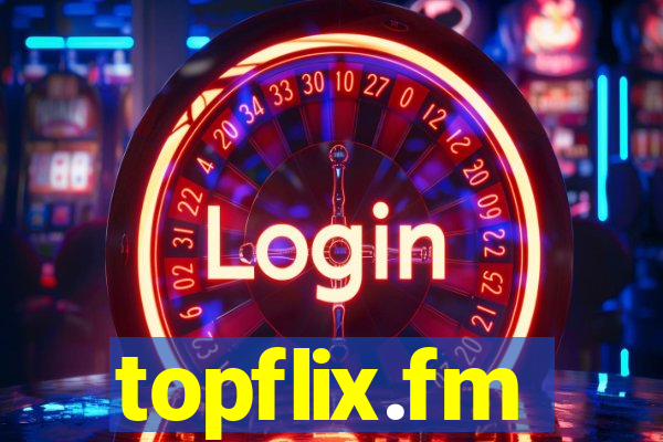 topflix.fm