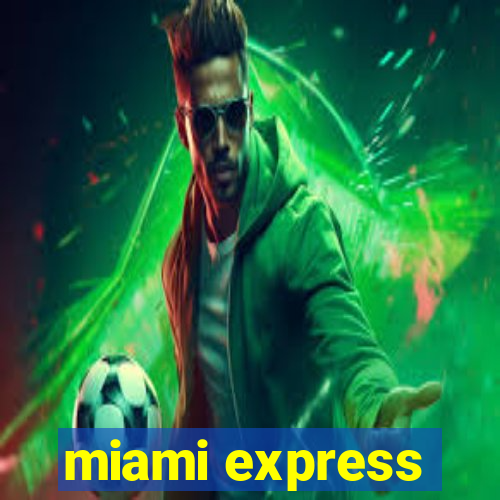 miami express