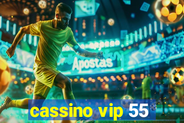 cassino vip 55